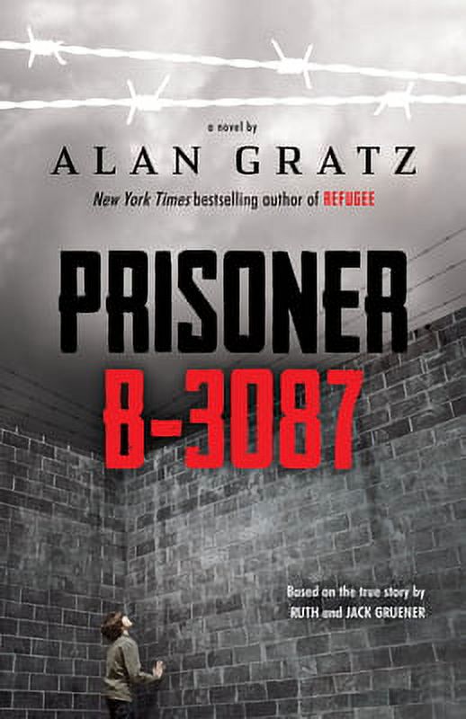 Prisoner B-3087 Hardcover by Alan Gratz M859